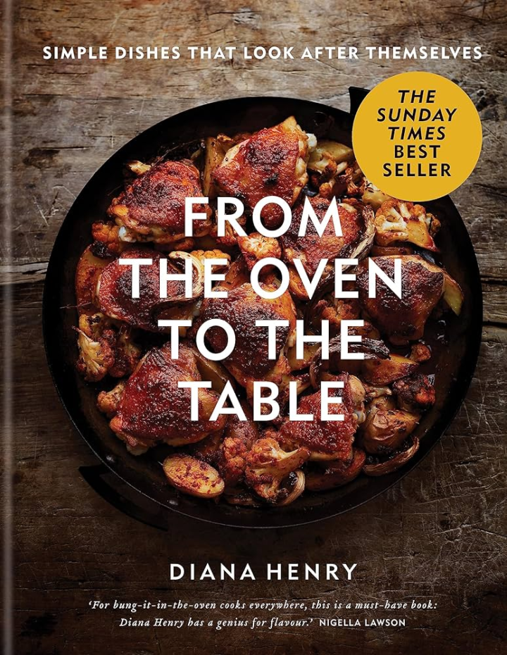 From the Oven to the Table - Diana Henry